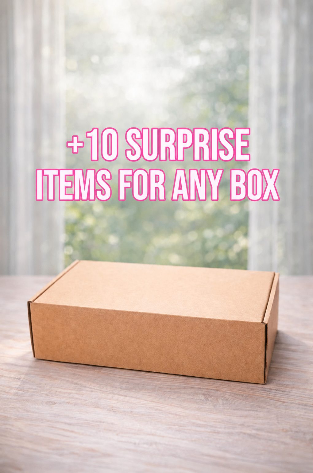 Add 10 Surprise Extras to My Box